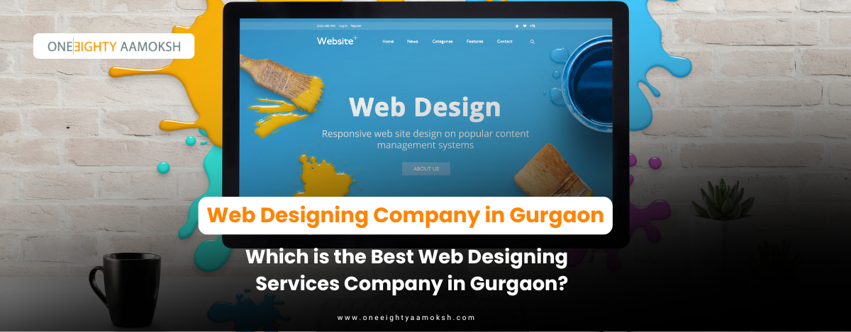 Best Web Designing Services Company in Gurgaon