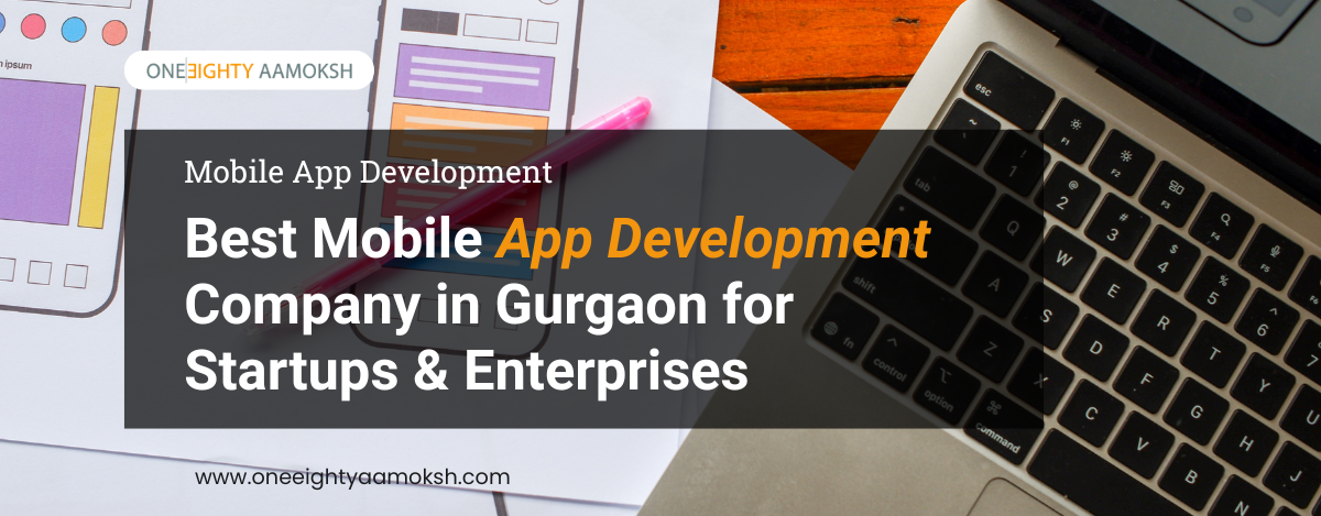 Best Mobile App Development Company in Gurgaon