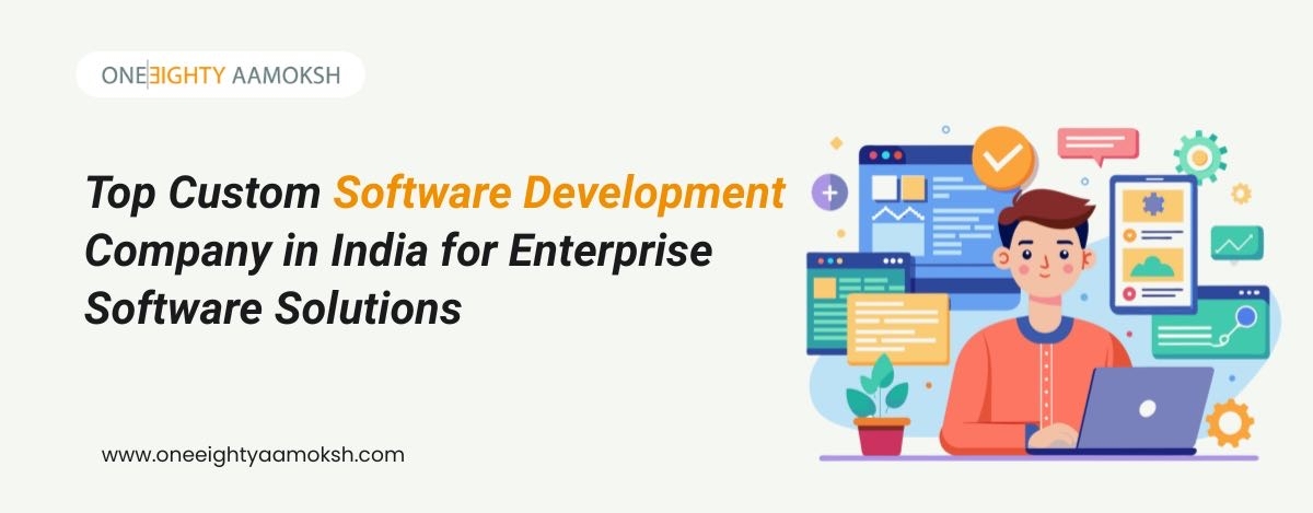 Custom Software Development Company in India